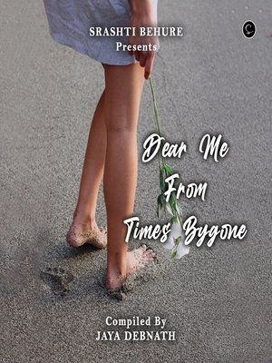 cover image of Dear Me From Times Bygone
